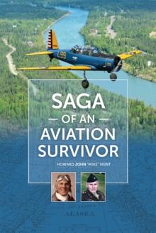 Saga of an Aviation Survivor