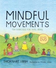 Mindful Movements : Ten Exercises for Well-Being