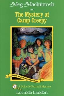 Meg Mackintosh and the Mystery at Camp Creepy