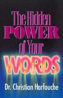 The Hidden Power of Your Words