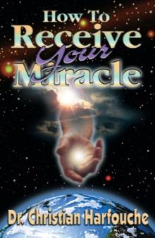 How to Receive Your Miracle