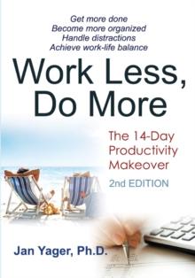 Work Less, Do More