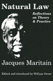 Natural Law  Reflections On Theory & Practice