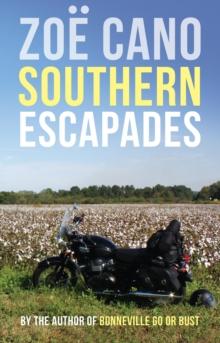 Southern Escapades : On the Roads Less Traveled