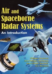 Air and Spaceborne Radar Systems : An Introduction