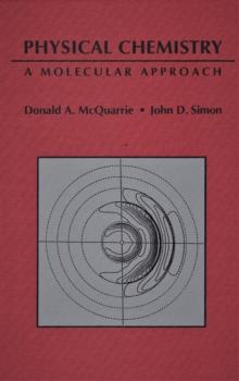 Physical Chemistry : A Molecular Approach