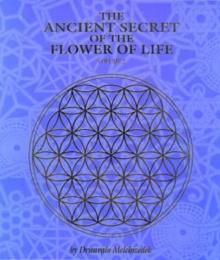 The Ancient Secret of the Flower of Life : v. 2