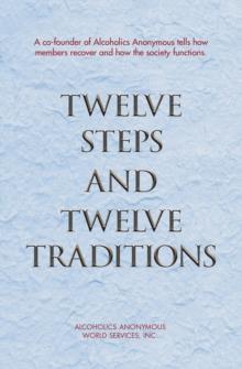 Twelve Steps and Twelve Traditions