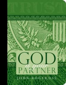 God Is Your Partner : Spiritual Principles of Abundance and Prosperity