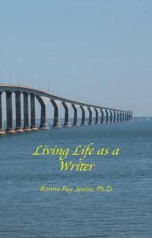 Living Life as a Writer