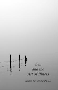 Zen and the Art of Illness