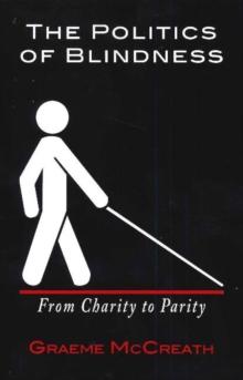 Politics of Blindness : From Charity to Parity