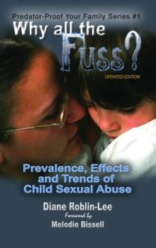 Why all the Fuss? : Prevalence, Effects and Trends of Child Sexual Abuse