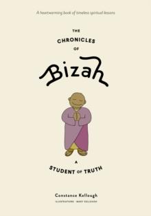 The Chronicles of Bizah, A Student of Truth : A Student of Truth