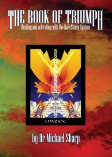 Triumph of Spirit Book One : Healing and Activating with the Triumph of Spirit Archetypes