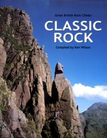 Classic Rock : Great British Rock Climbs