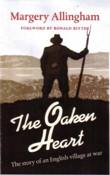 The Oaken Heart : The Story of an English Village at War