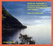 Ruslan Russian 3. Pack of 3 audio CDs : A Communicative Russian Course