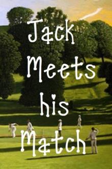 Jack Meets his Match