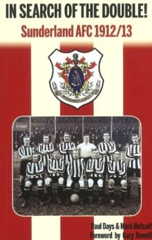 In Search of the Double! : Sunderland AFC 1912/13