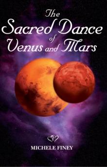 Sacred Dance of Venus and Mars