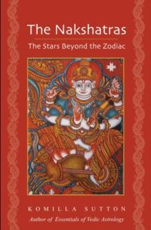 Nakshatras : The Stars Beyond the Zodiac