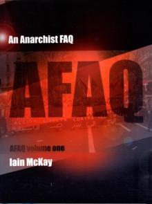 An Anarchist Faq : Volume One