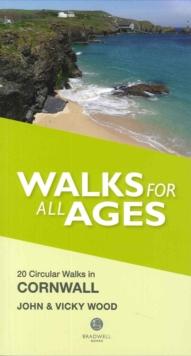 Walks for All Ages Cornwall : 20 Short Walks for All the Family