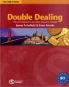 Double Dealing : Pre-Intermediate Business English Course Teacher's Book