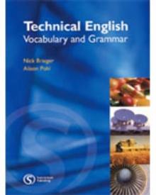 Technical English : Vocabulary and Grammar