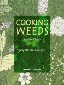 Cooking Weeds : Vegetarian Recipes