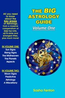 The Big Astrology Guide - Volume One