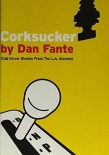 Corksucker : Cab Driver Stories from the L.A. Streets