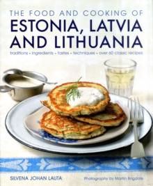 Food and Cooking of Estonia, Latvia and Lithuania