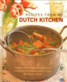 Recipes from My Dutch Kitchen