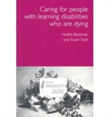 Care for Dying People with Learning Disabilities : A Practical Guide for Carers