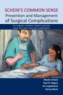 Schein's Common Sense Prevention and Management of Surgical Complications