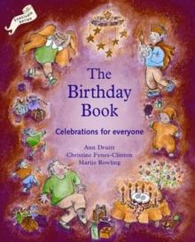 Birthday Book : Celebrations for Everyone