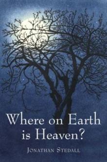 Where on Earth is Heaven : Fifty Years of Questions and Many Miles of Film