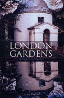 London Gardens : a Seasonal Guide