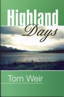 Highland Days : Early Camps and Climbs in Scotland