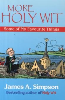 More Holy Wit : Some of My Favourite Things