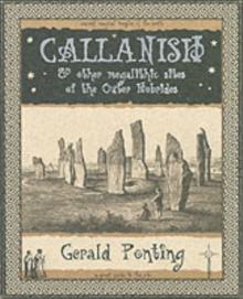 Callanish and Other Megalithic Sites of the Outer Hebrides : And Other Megalithic Sites of the Outer Hebrides