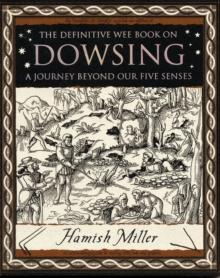 Dowsing: A Journey Beyond Our Five Senses