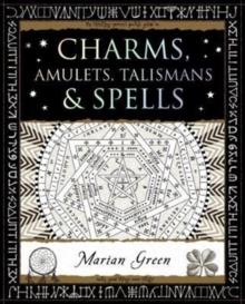 Charms, Amulets, Talismans and Spells