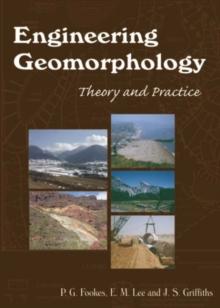 Engineering Geomorphology : Theory and Practice