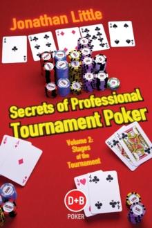 Secrets of Professional Tournament Poker : v. 2