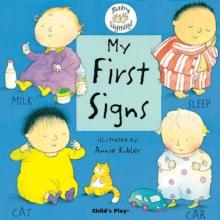 My First Signs : BSL (British Sign Language)