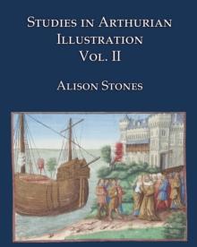 Studies in Arthurian Illustration Volume 2