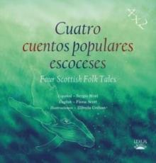 Cuatro cuentos populares escoceses : Four Scottish Folk Tales